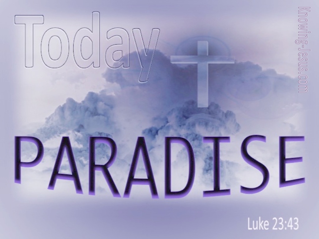 Luke 23:43 Today You Will Be With Me In Paradise (purple)